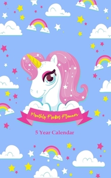 Monthly Pocket Planner 5 Year Calendar: Five Year Monthly Pocket Planner Organizer with Goals, to do list, and Overview.5 Year Planner is perfect for everyday use. Cute Unicorn Cover Design