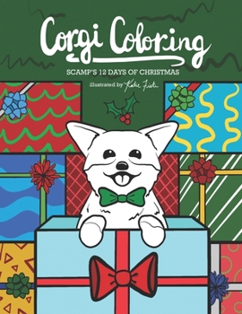 Paperback Corgi Coloring: Scamp's 12 Days of Christmas Book