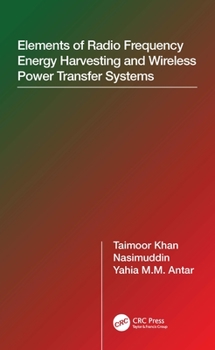 Hardcover Elements of Radio Frequency Energy Harvesting and Wireless Power Transfer Systems Book