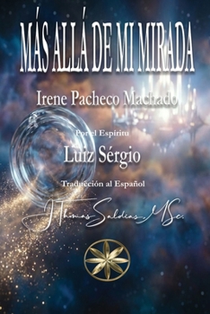 Paperback Más Allá de Mi Mirada [Spanish] Book