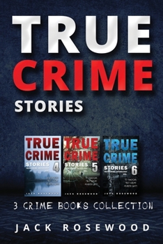 Paperback True Crime Stories: True Crime Books Collection (Book 4, 5 & 6) Book