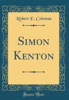 Hardcover Simon Kenton (Classic Reprint) Book