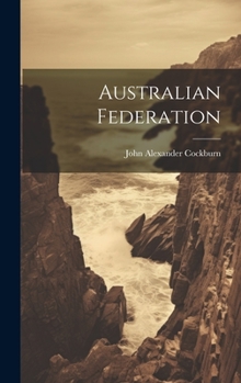 Hardcover Australian Federation Book
