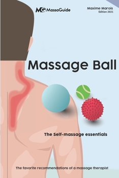 Paperback Massage ball: The self-massage essentials Book