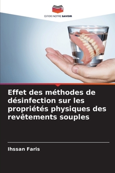 Paperback Effet des méthodes de désinfection sur les propriétés physiques des revêtements souples [French] Book