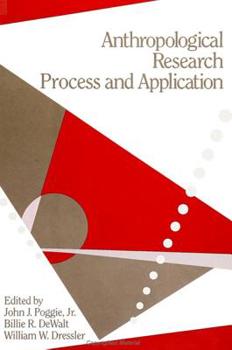 Hardcover Anthropological Research: Process and Application Book