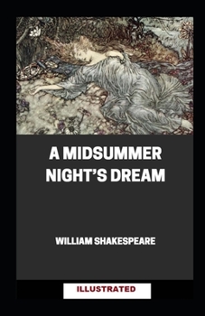 Paperback A Midsummer Night's Dream ILLUSTRATED Book