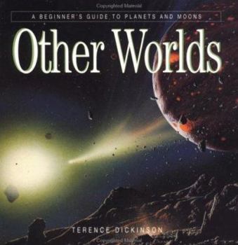 Paperback Other Worlds: A Beginners Guide to Planets and Moons Book