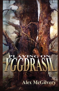 Paperback Playing on Yggdrasil Book