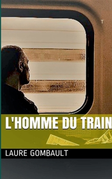 Paperback L'homme du train [French] Book