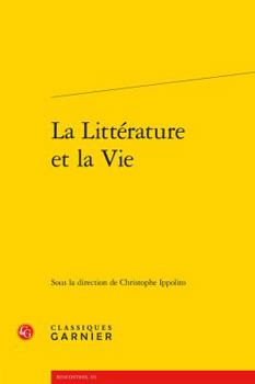 Paperback La Litterature Et La Vie [French] Book