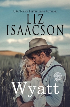 Wyatt: A Walker Brothers Novel (Seven Sons Ranch in Three Rivers Romance™)