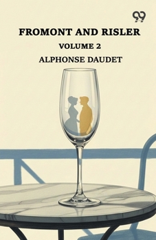 Paperback Fromont And Risler: Volume 2 Book
