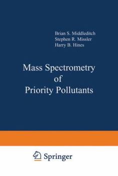 Paperback Mass Spectrometry of Priority Pollutants Book