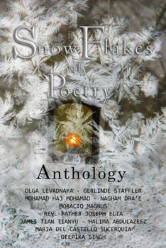 Paperback Snow Flakes Of Poetry: Anthology Book