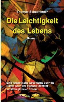 Paperback Die Leichtigkeit des Lebens: Roman [German] Book