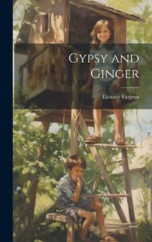 Hardcover Gypsy and Ginger Book