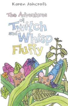 Paperback The Adventures of Twitch and Whisp: Fluffy Book