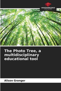 Paperback The Photo Tree, a multidisciplinary educational tool Book