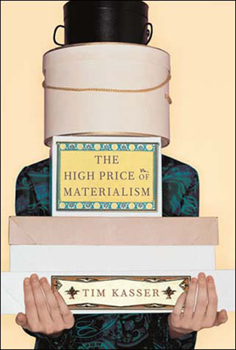 Paperback The High Price of Materialism Book