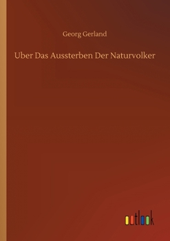 Paperback Über das Aussterben der Naturvölker [German] Book