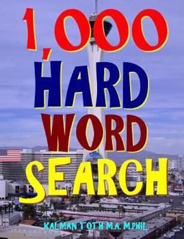 Paperback 1,000 Hard Word Search: Puzzles to Improve Your IQ Book