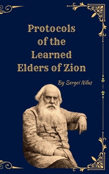 The (Original) Protocols of the Learned Elders of Zion