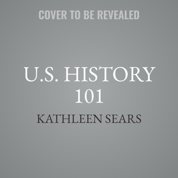 Audio CD U.S. History 101: Historic Events, Key People, Important Locations, and More! Book