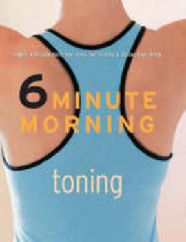 Paperback Toning (6 Minute Morning) Book