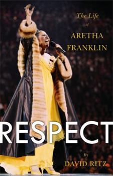 Hardcover Respect: The Life of Aretha Franklin Book