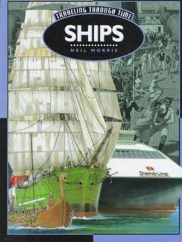 Hardcover Ships (Traveling Through Time) Book