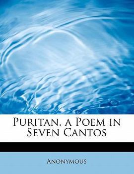 Paperback Puritan. a Poem in Seven Cantos Book