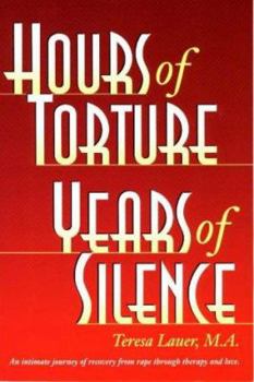 Paperback Hours of Torture Years of Silence: My Soul Was The Scene of The Crime Book