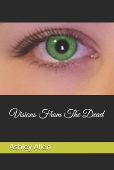 Paperback Visions From The Dead Book