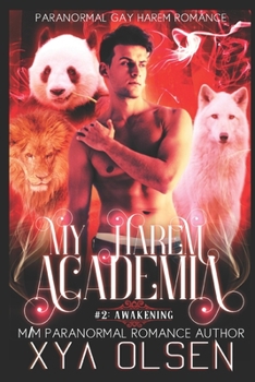 Awakening - Book #2 of the My Harem Academia