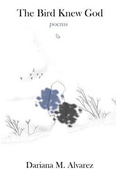 Paperback The Bird Knew God Book