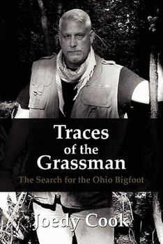 Paperback Traces of the Grassman: The Search for the Ohio Bigfoot Book