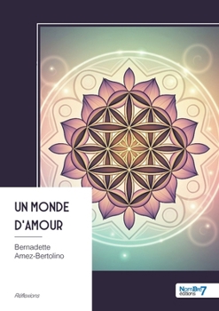 Paperback Un monde d'Amour [French] Book