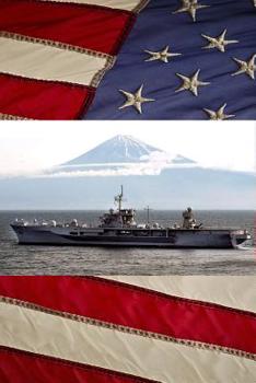 Paperback U S Navy Amphibious Command Ship USS Blue Ridge (LCC 19) and Mount Fuji Journal: Take Notes, Write Down Memories in this 150 Page Lined Journal Book