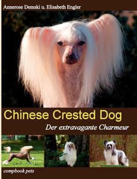 Paperback Chinese Crested Dog: Der extravagante Charmeur [German] Book