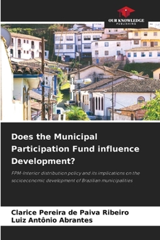 Paperback Does the Municipal Participation Fund influence Development? Book