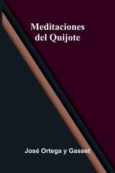 Meditaciones del Quijote (Spanish Edition)
