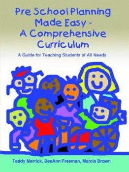 Paperback Pre School Planning Made Easy - A Comprehensive Curriculum: A Guide for Teaching Students of All Needs Book