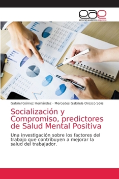 Paperback Socialización y Compromiso, predictores de Salud Mental Positiva [Spanish] Book