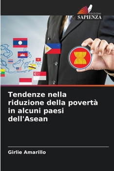 Tendenze nella riduzione della povertà in alcuni paesi dell'Asean