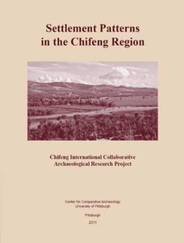 Paperback Settlement Patterns in the Chifeng Region Book
