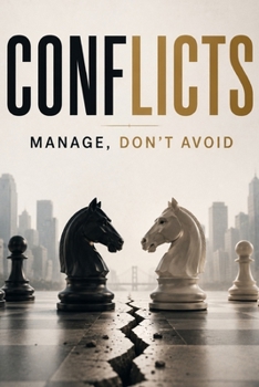 Paperback Conflicts: Manage, Don't Avoid Book