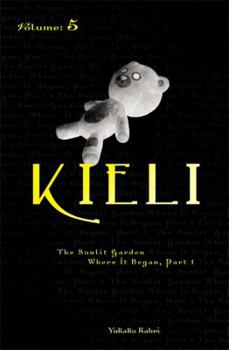 http://www.yenpress.com/kieli/ - Book #5 of the Kieli Novels ( )