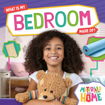 Library Binding What Is My Bedroom Made Of? Book