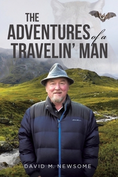 Paperback The Adventures of a Travelin' Man Book